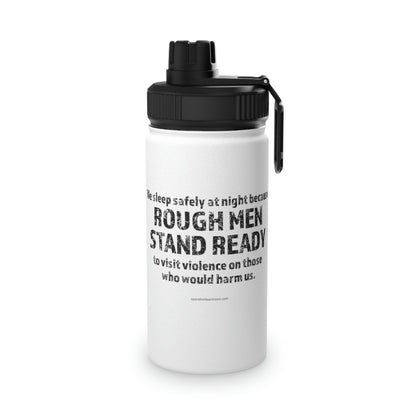 Rough Men Stand Ready Stainless Steel Water Bottle, Sports Lid, Various Sizes